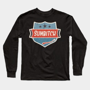 Sumbitch vintae art Long Sleeve T-Shirt